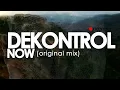 Dekontrol - Now (Original Mix) :: Incorrect Music - OFFICIAL VIDEO