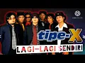 Download Lagu Tipe X - Lagi Lagi Sendiri (karaoke)