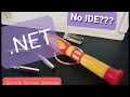 Quick Guide to Setting up NET 5 0 without using Visual Studio IDE