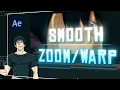 Smooth Zoom/Warp Transition | After Effects AMV Tutorial