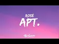 Download Lagu ROSÉ x Bruno Mars - APT. (Lyrics)