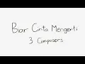 Download Lagu Biar Cinta Mengerti - 3 Composers (Lirik Video) MP3