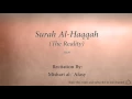 Download Lagu Surah Al Haqqah The Reality   069   Mishari al Afasy   Quran Audio