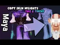 Copy Skin Weights in Maya Multiple Outfits for the Same Character