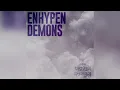 Download Lagu ENHYPEN (엔하이픈) - Demons 1 Hour Loop