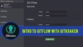 GitKraken Desktop 101 Ep 37 Get Started with Gitflow Structure Your Branching