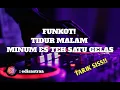 Download Lagu DJ KUTUKAN MANTAN X DI TINGGAL PAS LAGI SAYANG\