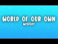 Westlife - World Of Our Own (Lyrics)