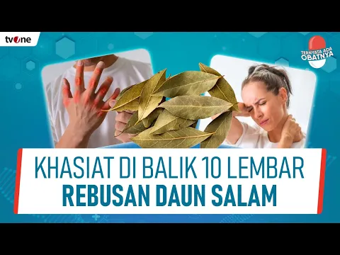 Turunkan Asam Urat dan Tekanan Darah dengan Ramuan Daun Salam