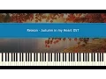 Download Lagu Reason - Autumn in my Heart OST (Piano Tutorial)