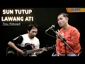 Download Lagu Sun Tutup Lawang Ati ~ Cover by. Ferry Ardiansyah | Live Akustik