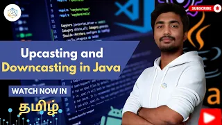 Upcasting Downcasting in Java Java Tutorial in Tamil AstralGrid Java Course