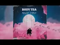 Malie Donn - Body Tea (Official Audio)