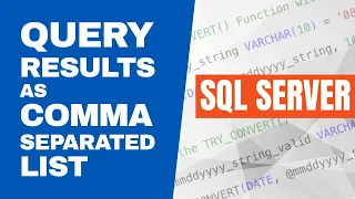 How to Return Query Results as a Comma Separated List in SQL Server - STRING