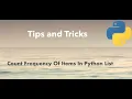 Python Tip Count Frequency Of Items In Python List