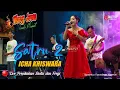 Lagu SATRU 2 - ICHA KISWARA Feat OM. WONG JOWO MADIUN LIVE NGADIREJO MAGETAN