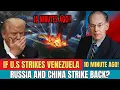 If the U.S. Attacks Venezuela — Will Russia and China Strike Back? | Prof. John Mearsheimer
