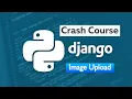 Django 4 0 Crash Course Build a Car Dealership Website - Images Upload Settings