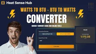 Convert Watts To BTU s and BTU s To Watts With Our Free Online Tools