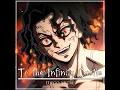 Lagu To the Infinity Castle   Muzan vs Hashira Theme from \