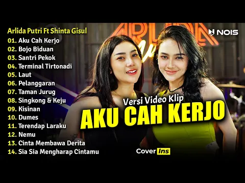 Download MP3 Arlida Putri Ft Shinta Gisul - Aku Cah Kerjo | Full Album Terbaru 2023 (Video Klip)