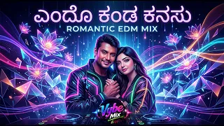 yendo kanda kanasu edm love mix lankesh patrike darshan hits kannada remix vybe mix