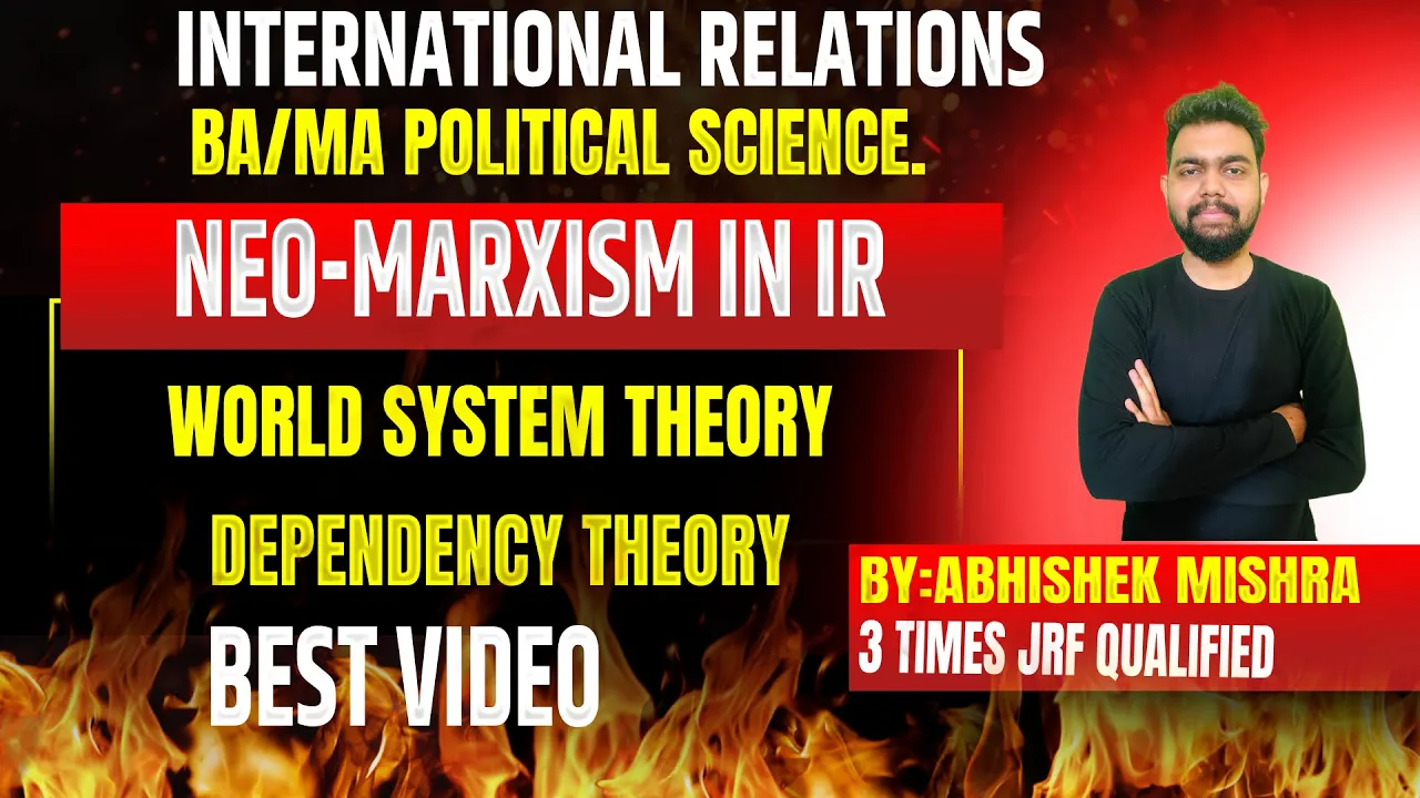 World System Theory in Hindi||Dependency Theory in Hindi||Modernization Theory in Hindi||Neo-Marxism