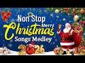 Lagu Nonstop Christmas Songs Medley 2026 - Greatest Old Christmas Songs Medley 2026