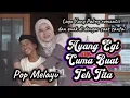 Ayang Egi Cuma Buat Teh Tita - pop melayu - Lagu paling romantis