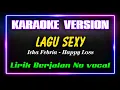 Download Lagu KARAOKE LAGU  SEXY - HAPPY LOSS