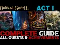 Baldur s Gate 3 Complete Guide - All Quests Achievements Act 1