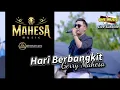Download Lagu HARI BERBANGKIT Gerry Mahesa // MAHESA MUSIC - KINCIR SUKOLILO PATI #dhehan_audio