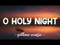 Download Lagu O Holy Night - Mariah Carey (Lyrics) 🎵