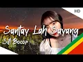 Download Lagu SANTAY LAH SAYANG SILL BOCOR | Lagu Asik 2020