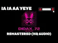 Lagu IA IA AA YEYE YEYE (HQ AUDIO) - DIDAX_72