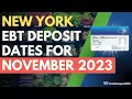 New York Food Stamp Deposit Dates for November 2023