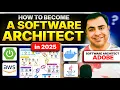2025 Software Architect Roadmap Become a Top Architect FAST
