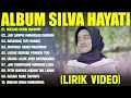 Download Lagu MALANG DENAI BAMIMPI - SILVA HAYATI FULL ALBUM TERBAIK 2025 (LIRIK VIDEO) - LAGU MINANG TERBARU 2025