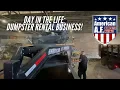 Dumpsters - Day in the Life