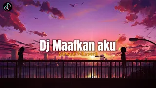 Download DJ Maafkan Aku - (𝙎𝙡𝙤𝙬𝙚𝙙 + 𝙍𝙚𝙫𝙚𝙧𝙗) Tiktok Version 🎧 MP3
