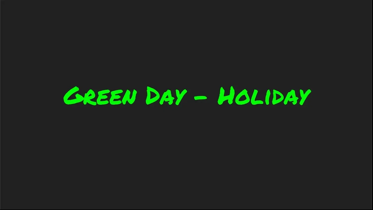 Green Day - Holiday Lyrics