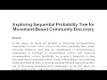 Exploring Sequential Probability Tree for Movement Based Community Discovery