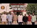 SAVED BY GRACE Hymn Medley Harmony Souls