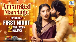 arranged marriage episode 1 first night kavin weds nila vishnuunnikrishnan sonali zerofilter