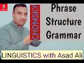 Phrase Structure Grammar ll PS Rules by Chomsky ll Linguistics with Asad Ali