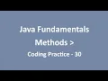 Coding Practice - 30 Methods Java Fundamentals NxtWave CCBP