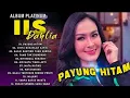 Lagu Iis Dahlia Album Platinum || Lagu Dangdut Original Paling Di Cari || Payung Hitam
