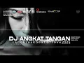 DJ ANGKAT TANGAN INDOBREAKBEAT [ SHD V3 ] TERBARU 2025
