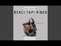 Download Lagu Benci Tapi Rindu