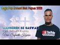 Download Lagu MANSEREN BE SASWAR || Voc. Sefnath Kapisa || Musik \u0026 Record : Paul Jack Mayor, Pajema Record. 🎵🎵🔊🌴